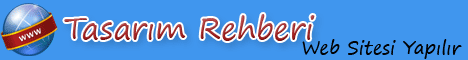 Tasar�m Rehberi